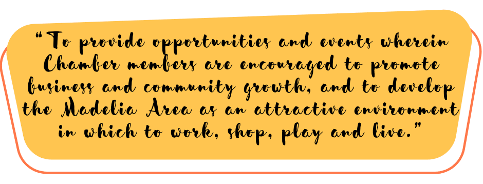 To provide opportunities and events wherein Chamber members are encouraged to promote business and community growth and to develop the Madelia Area as an attractive environment in which to work e1710516450463 - Madelia Chamber of Commerce
